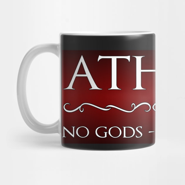 No Gods - No Masters by WFLAtheism